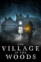 The Village in the Woods – plakát filmu