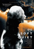 Soft &amp; Quiet – plakát filmu